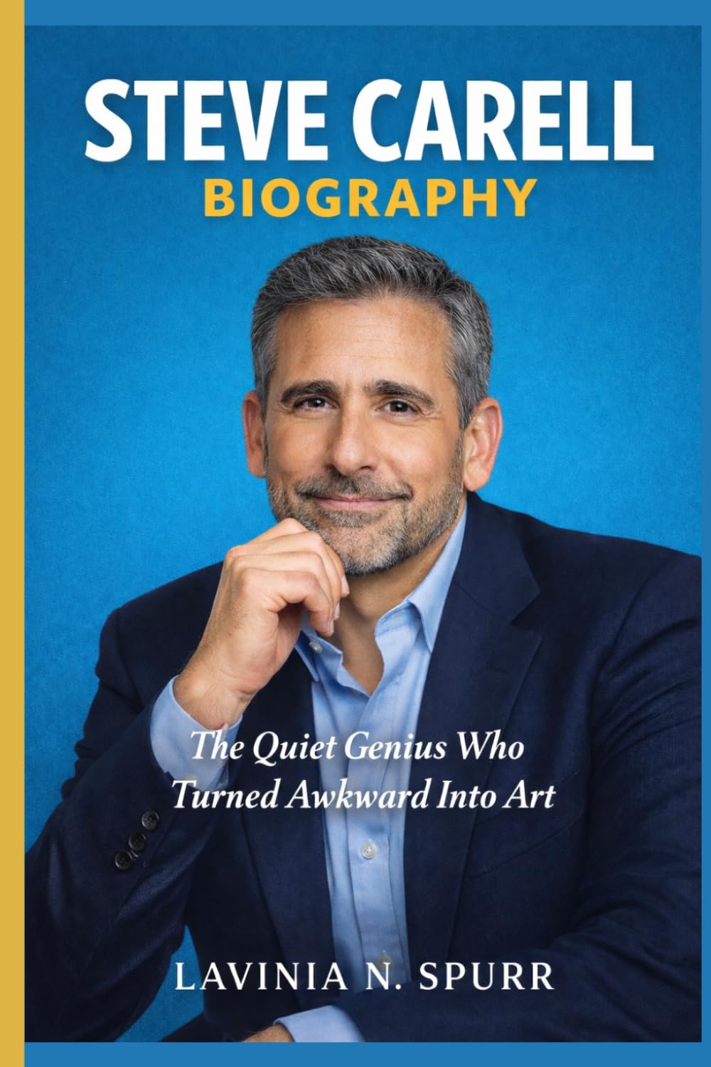 STEVE CARELL BIOGRAPHY: The Quiet Genius Who Turned Awkward Into Art
