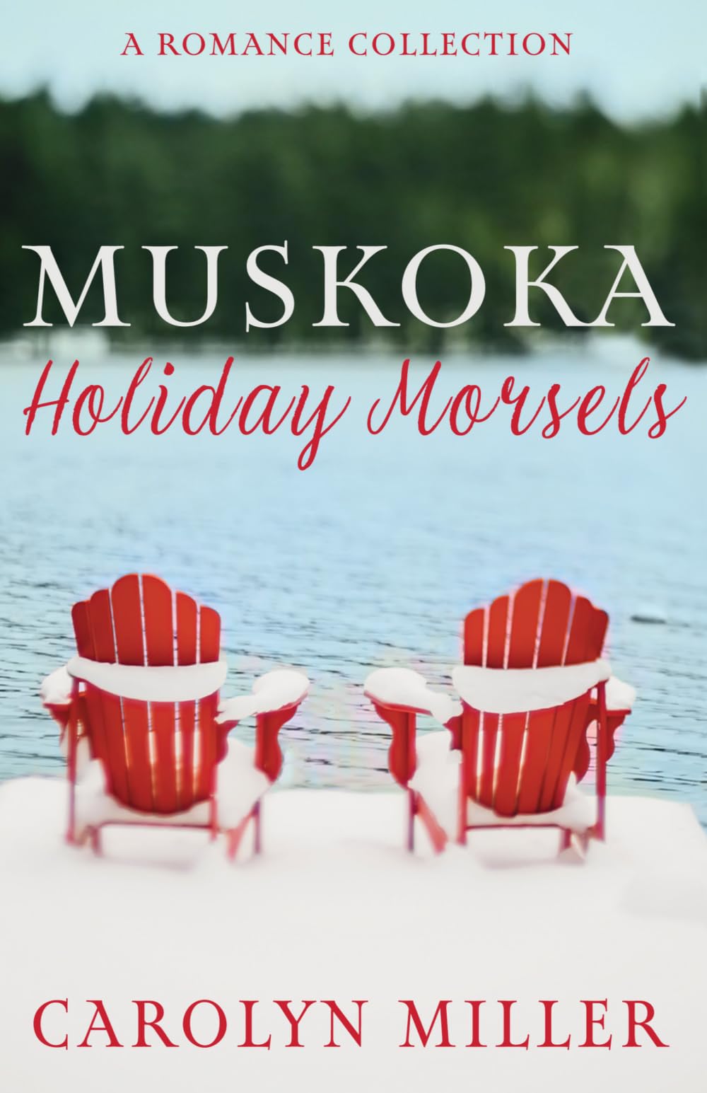 Muskoka Holiday Morsels (Muskoka Shores)