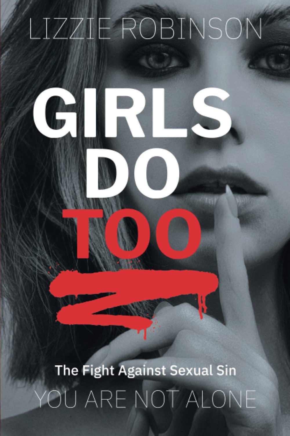 Girls Do Too: The Fight Against Sexual Sin