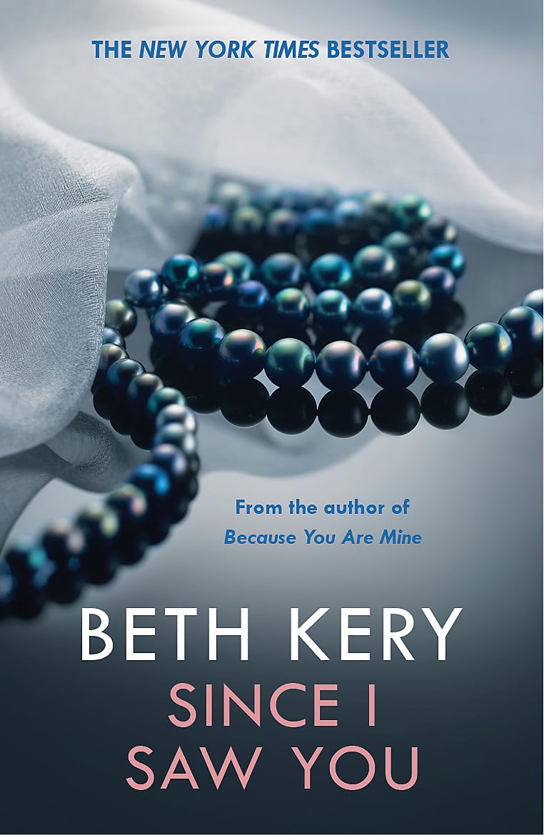 Since I Saw You (Because You Are Mine Series #4),Beth Kery