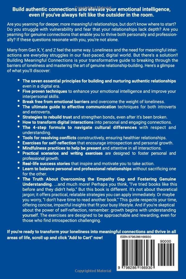 Building Meaningful Connections: Strengthen Emotional Intelligence, Cultivate Authentic Relationships, Overcome Loneliness, Thrive in Life Personally & Professionally - Image 2