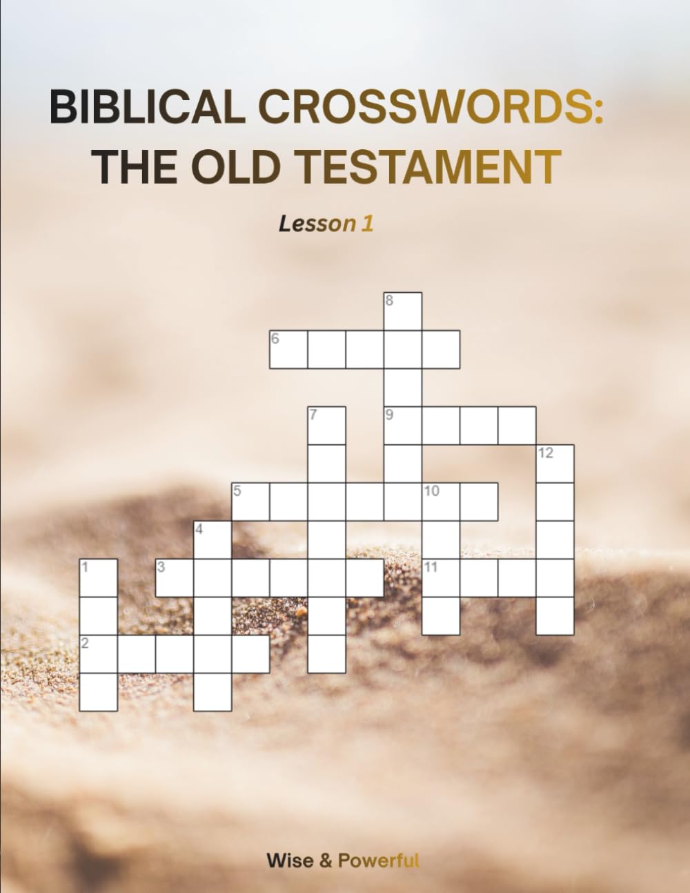 Biblical Crosswords: The Old Testament — Lesson 1