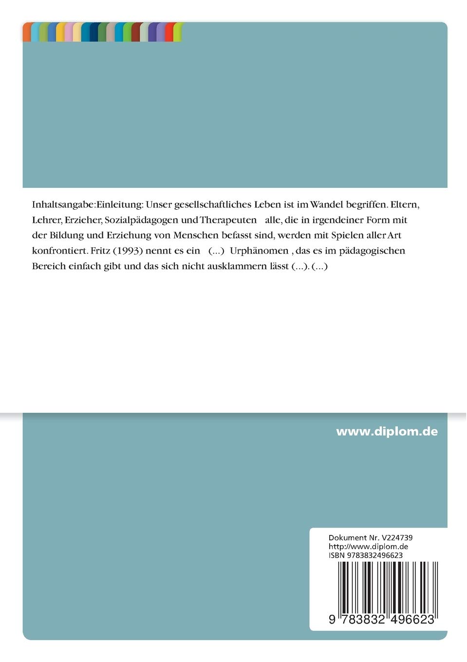 Spielpädagogische Möglichkeiten von Ludotheken: Ludotheken/Spieliotheken als soziale Einrichtungen zur Förderung des Kulturgutes Spiel in der Gesellschaft
