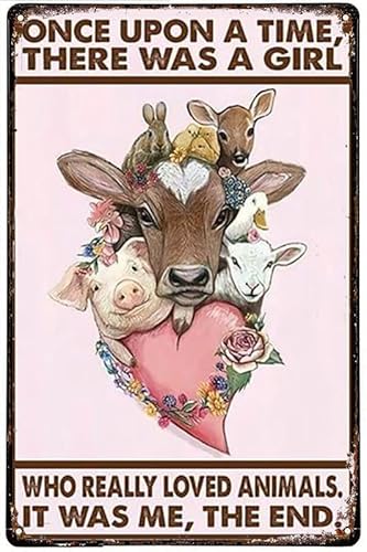Vintage Floral Animals & Pink Heart Once Upon A Time There Was A Girl Who Really Loved Animals Iron Poster Art Holiday Decoration Outdoor & Indoor Sign Wall Decoration Metal Plaque 16X12 Inch #TOP24