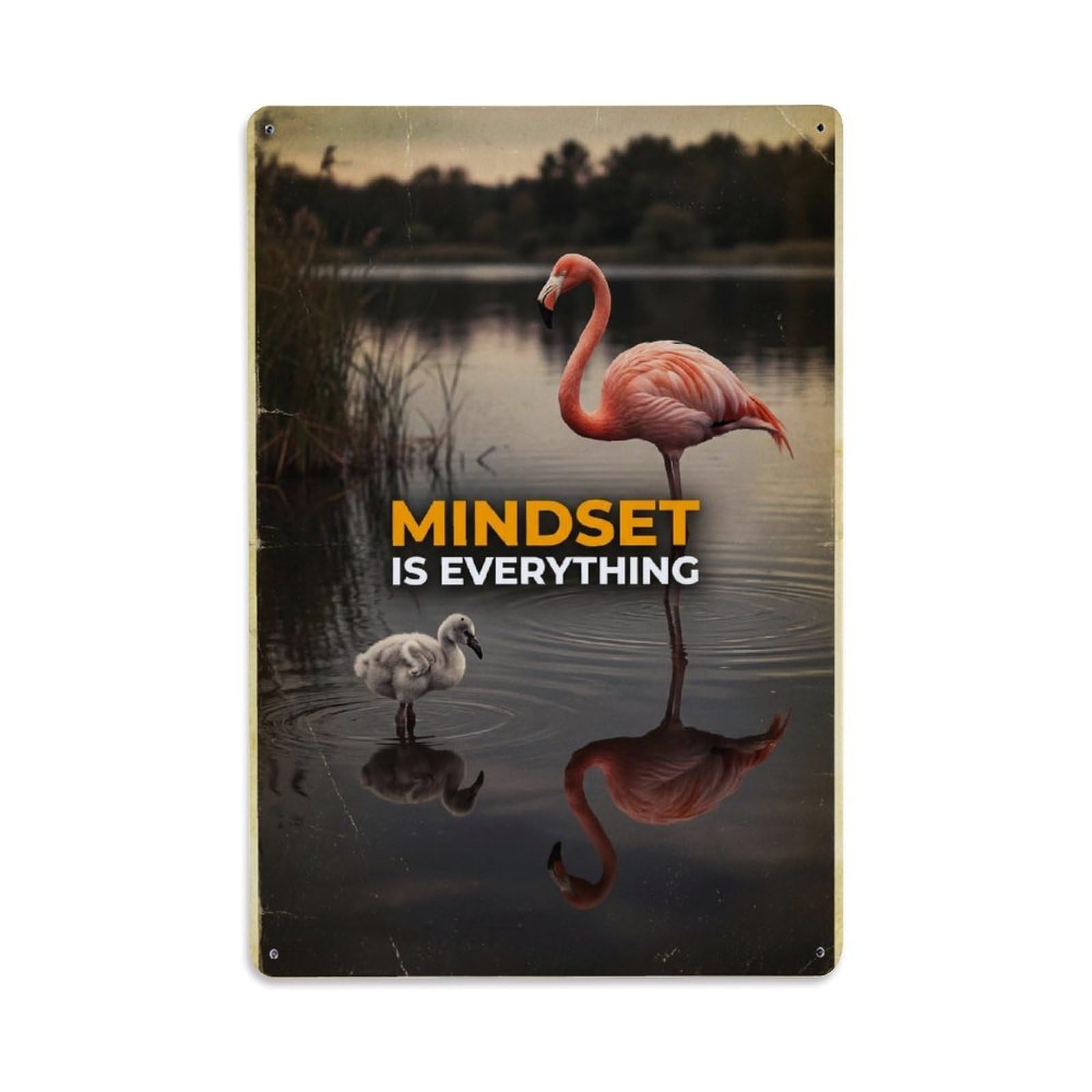 Mindset Is Everything Flamingo Motivation Quote Metal Tin Sign
