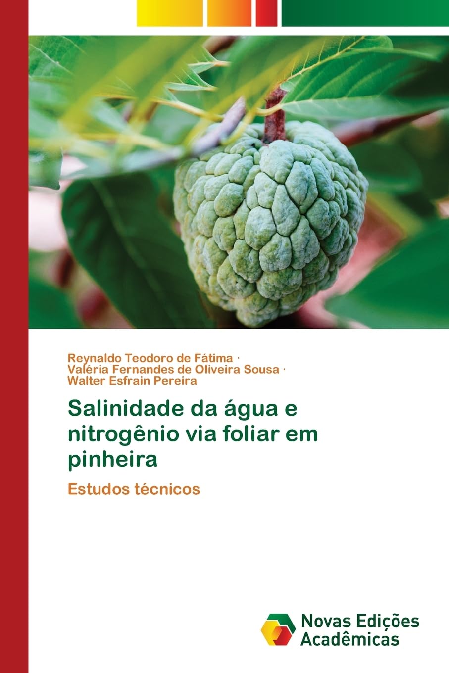 Salinidade da água e nitrogênio via foliar em pinheira: Estudos técnicos