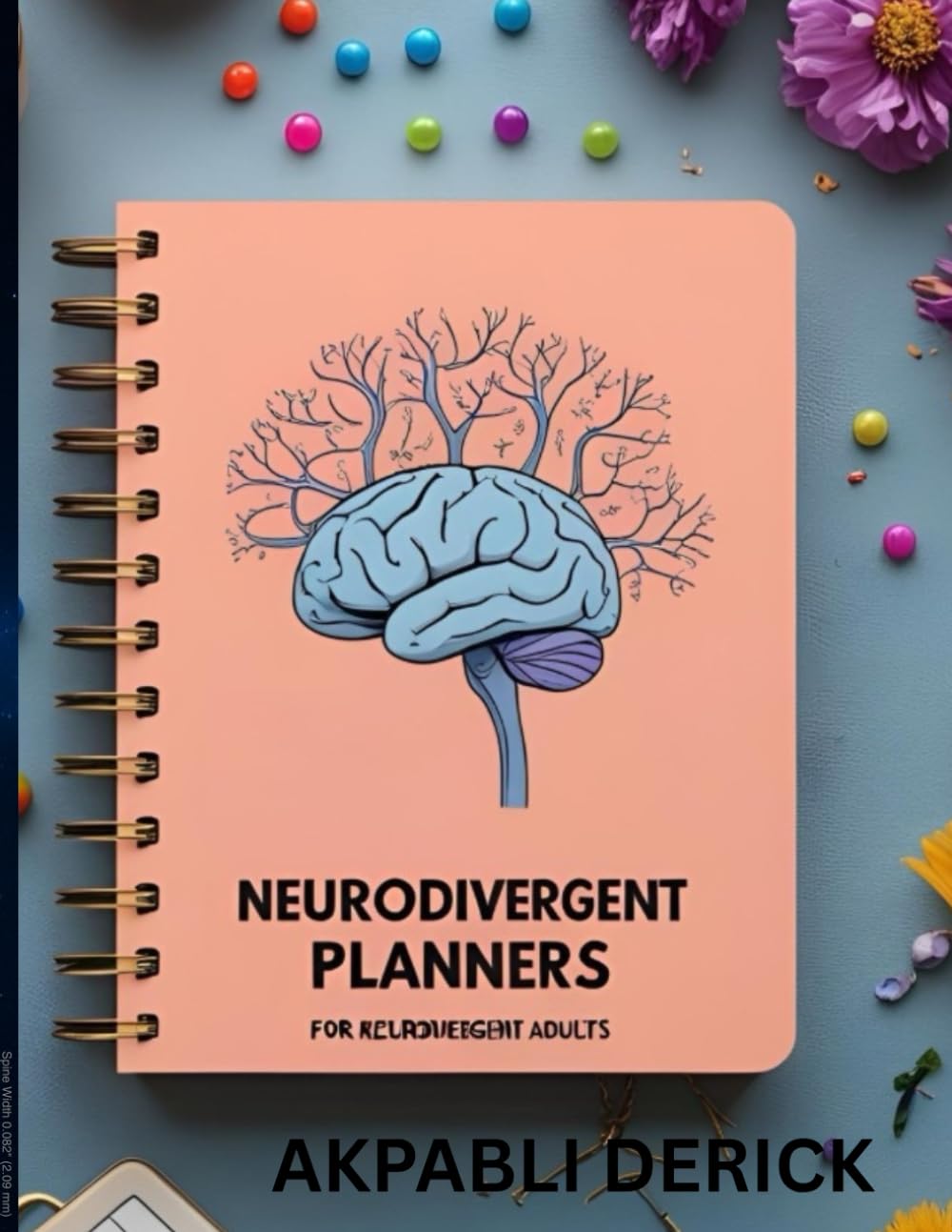 Journals & Planners for Neurodivergent Adults: Practical Tools for ADHD, Autism, Dyslexia & More (Health & Recovery)