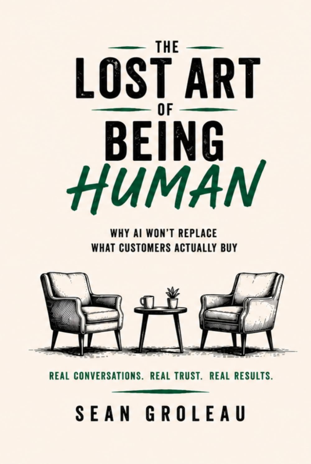 The Lost Art of Being Human: Why AI Won't Replace What Customers Actually Buy