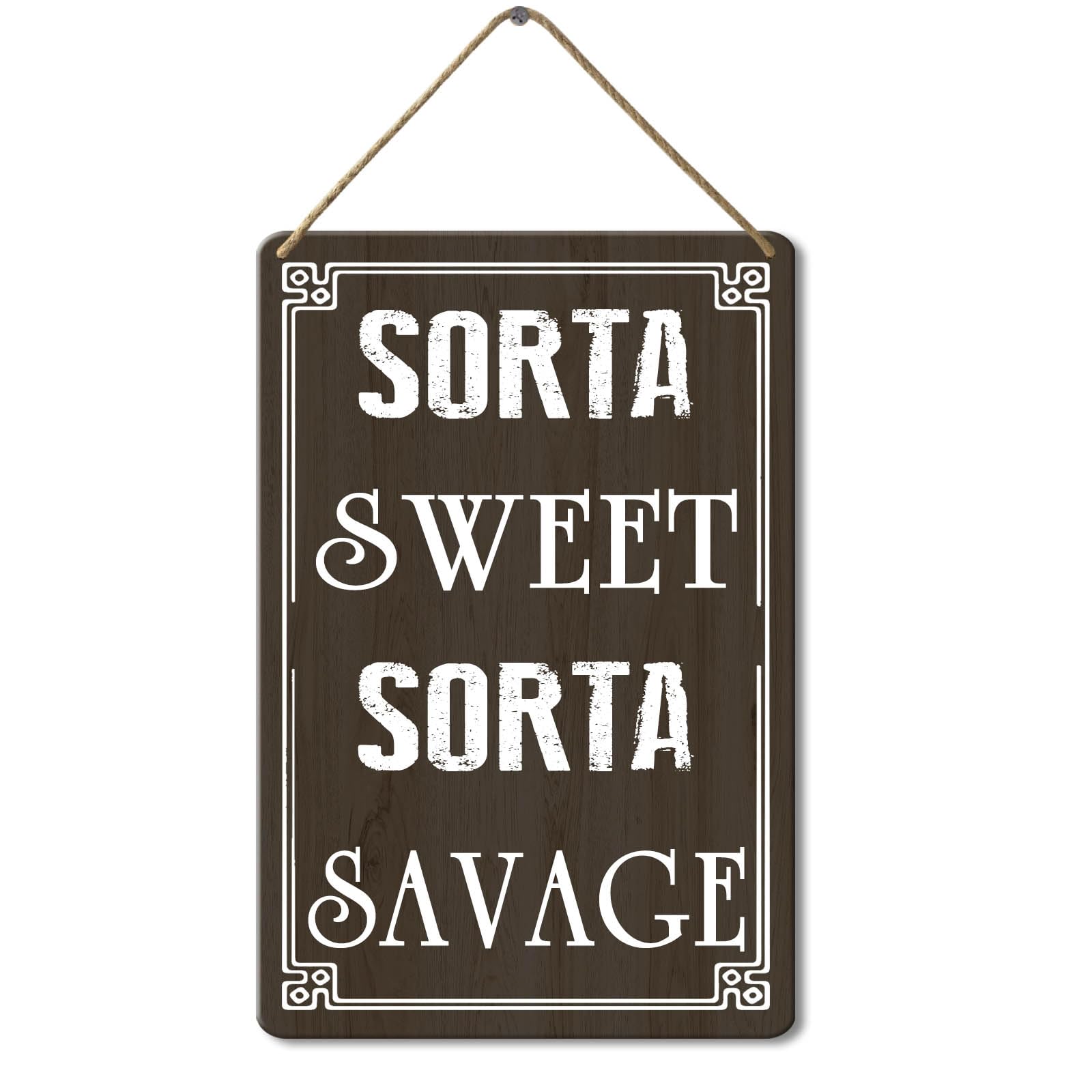 Wooden Sign Sorta Sweet Sorta Savage Sign, 8x12 Inch, Funny Wooden Hanging Wall Sign for Girls Room Decor