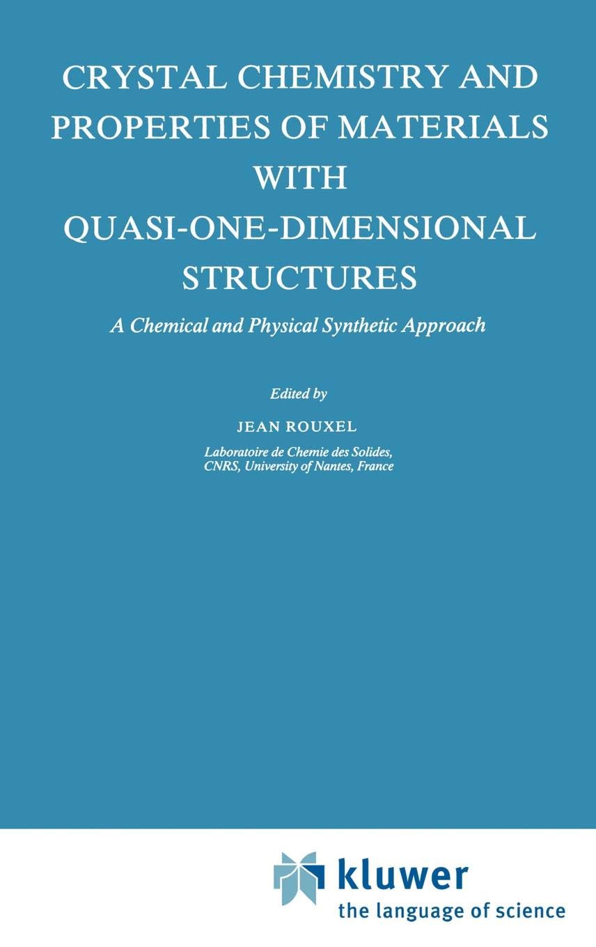 Buy Crystal Chemistry and Properties of Materials with QuasiOne