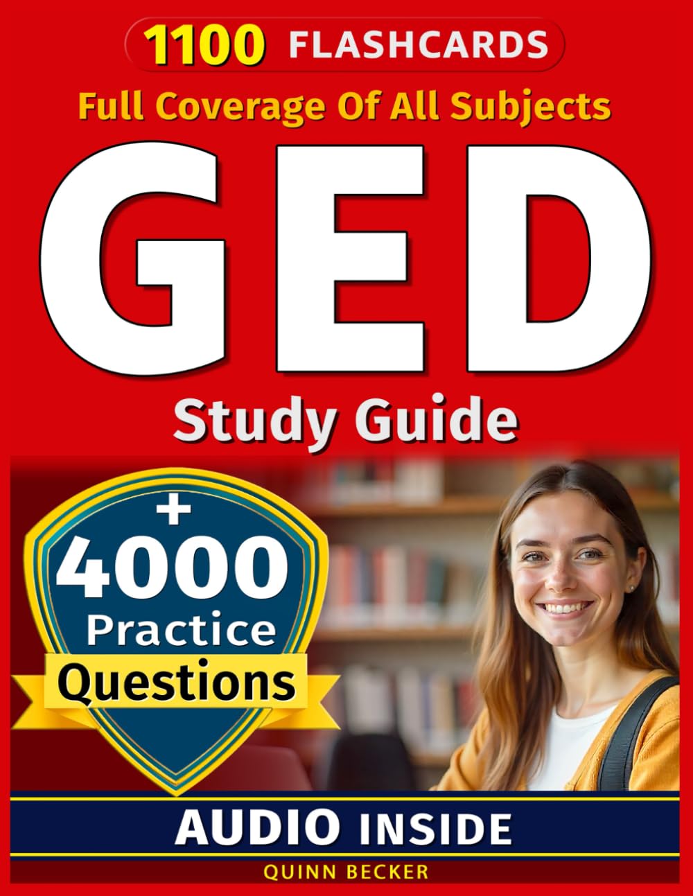 GED Study Guide 2026-2027 All Subjects: 4000 Practice Questions with Detailed An