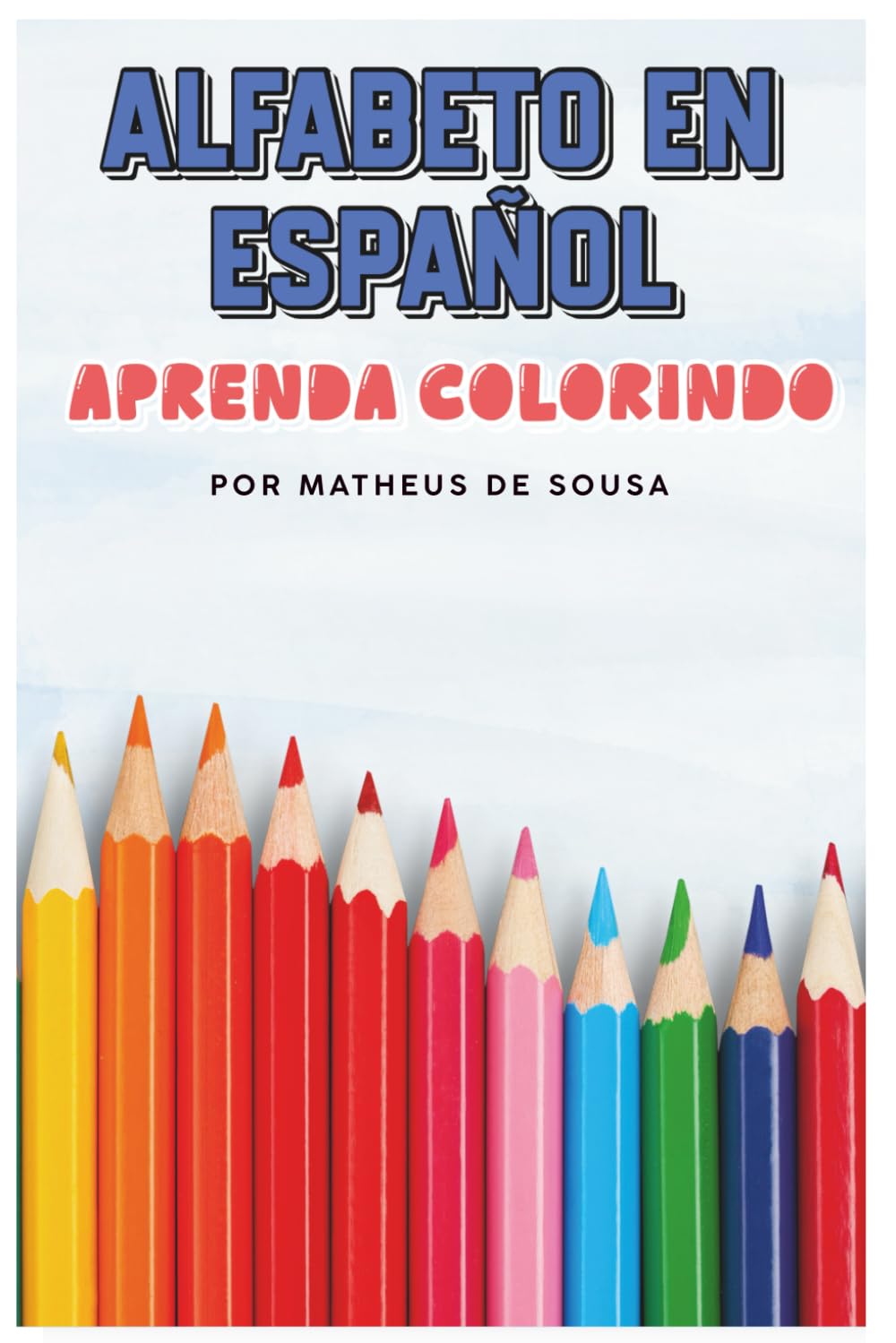 Alfabeto en Español: Aprenda colorindo