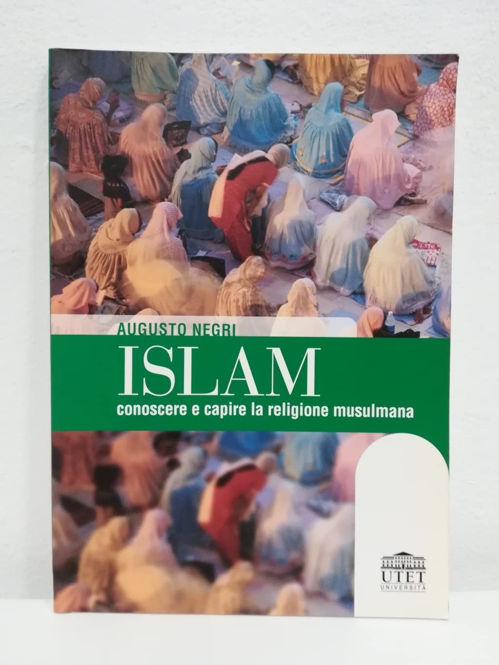Islam. Conoscere E Capire La Religione Musulmana - 4