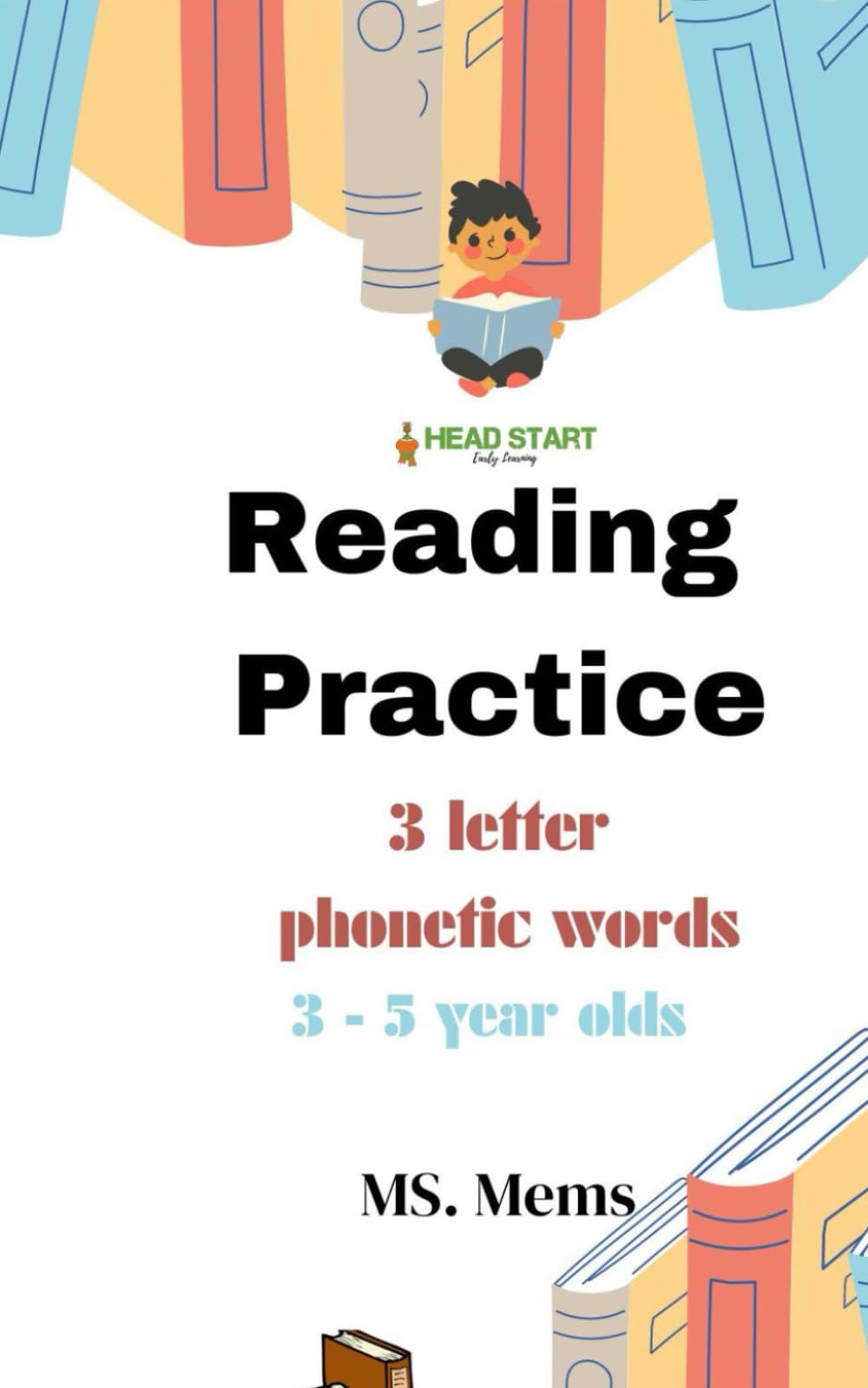 Reading Practice 3 letter word: Reading practice 3 letter word 3-5 year olds