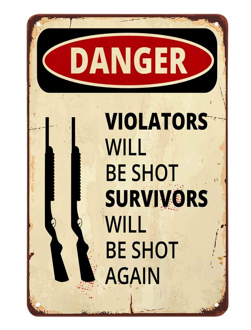 SMAZDFXX Violators Survivors Danger Warning Tin Sign,Violators Will be Shot Survivors be Shot Again Vintage Metal Tin Signs for Cafes Bars Pubs Shop Wall Decorative Funny Retro Signs 8"x12"