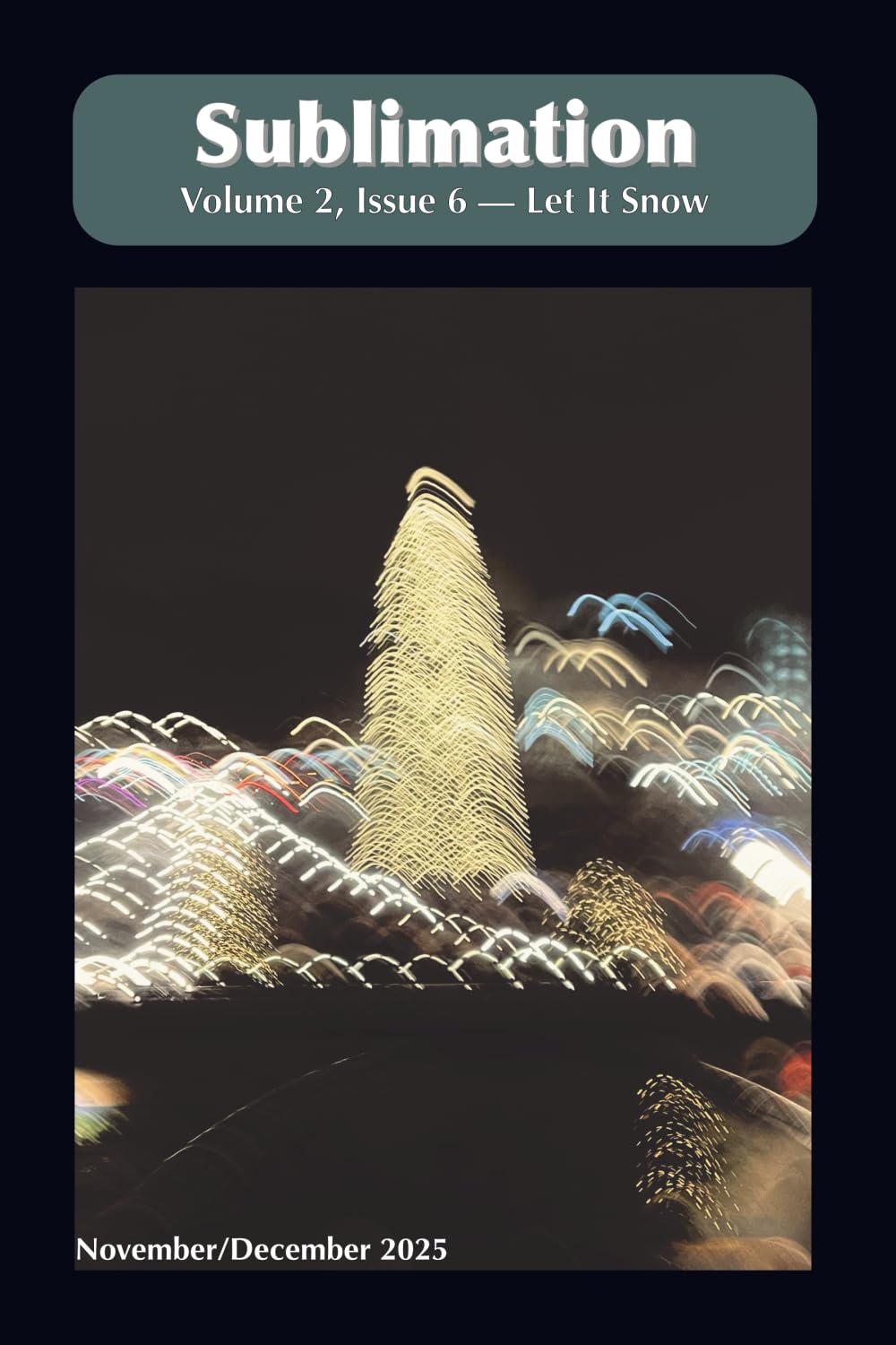 Sublimation Volume 2, Issue 6, November/December 2025: A Magazine of Speculative Poetry and Art (Sublimation: a Magazine of Speculative Poetry and Art)