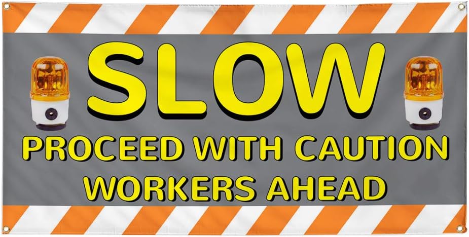 Vinyl Banner Multiple Sizes Slow Proceed with Caution Workers Ahead B Industrial & Craft Outdoor Weatherproof Industrial Yard Signs White Orange 4 Grommets 16x40Inches