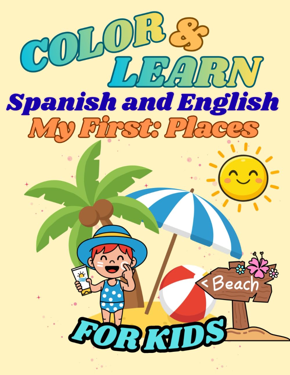 Color & Learn: Spanish & English: My First: Places