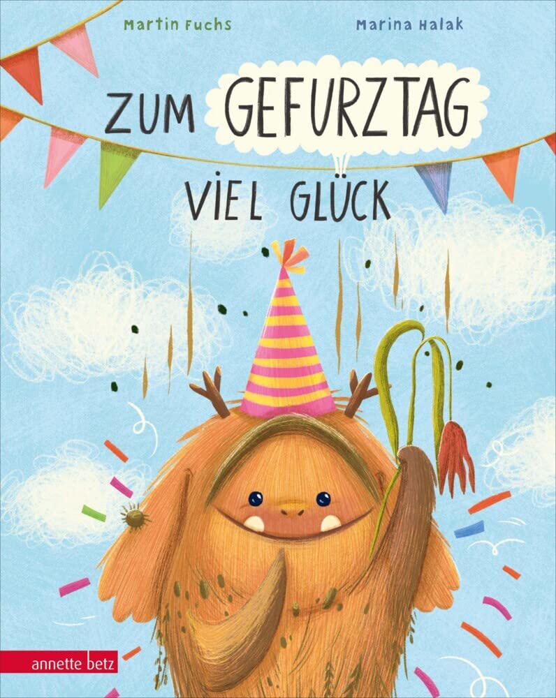 Zum Gefurztag viel Glück: Bilderbuch