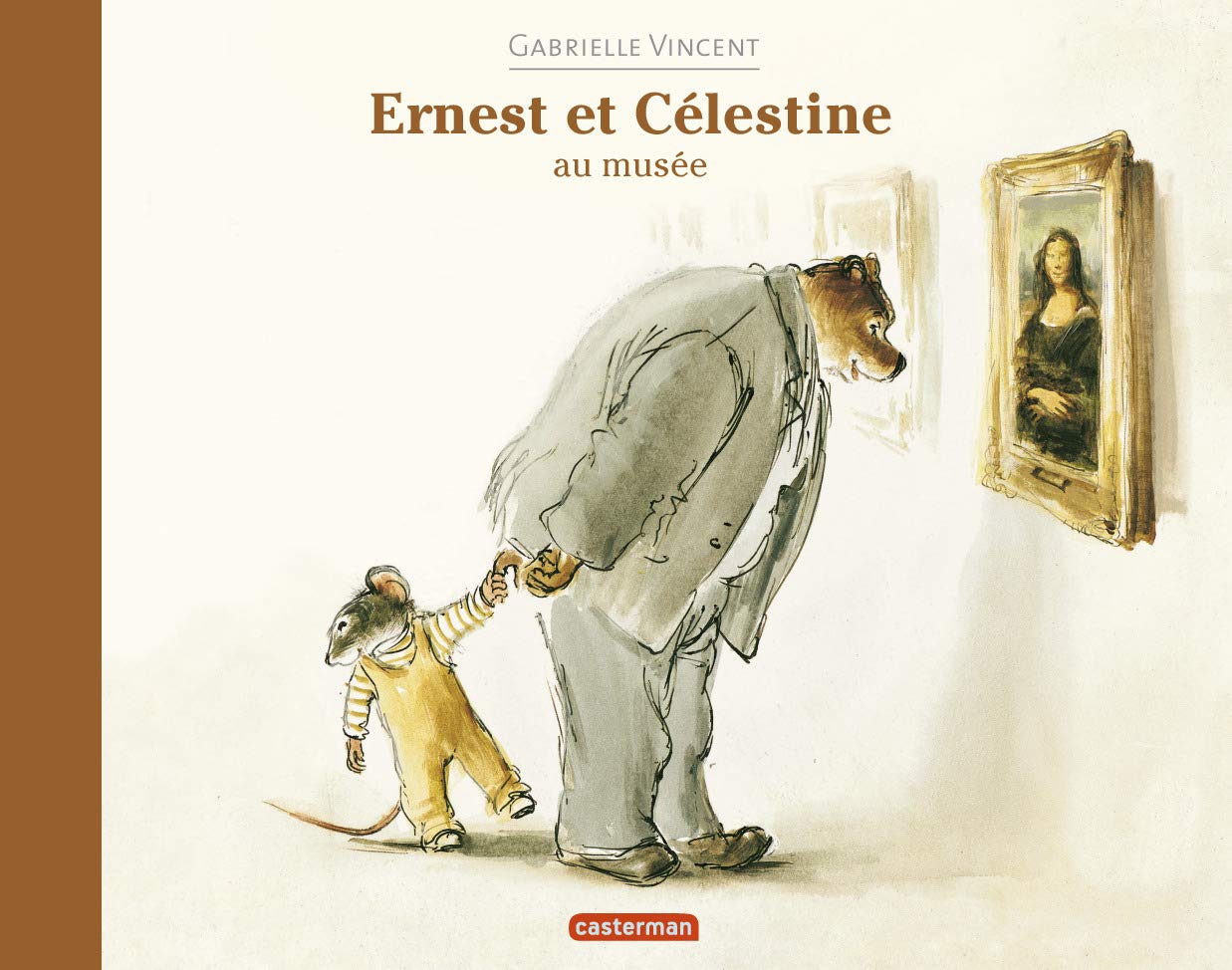 Amazon.fr - Ernest et Célestine: au musée - Vincent, Gabrielle, Vincent