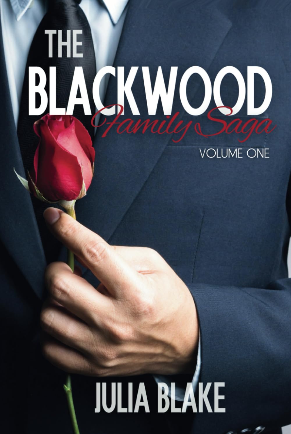 The Blackwood Family Saga: Volume One