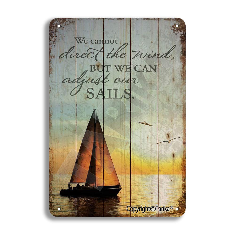 TarikaWe Cannot Direct The Wind But We Can Adjust Our Sails 20X30 cm Retro Look Tin Decoration Crafts Sign for Home Kitchen Bathroom Farm Garden Garage Inspirational Quotes Wall Decor
