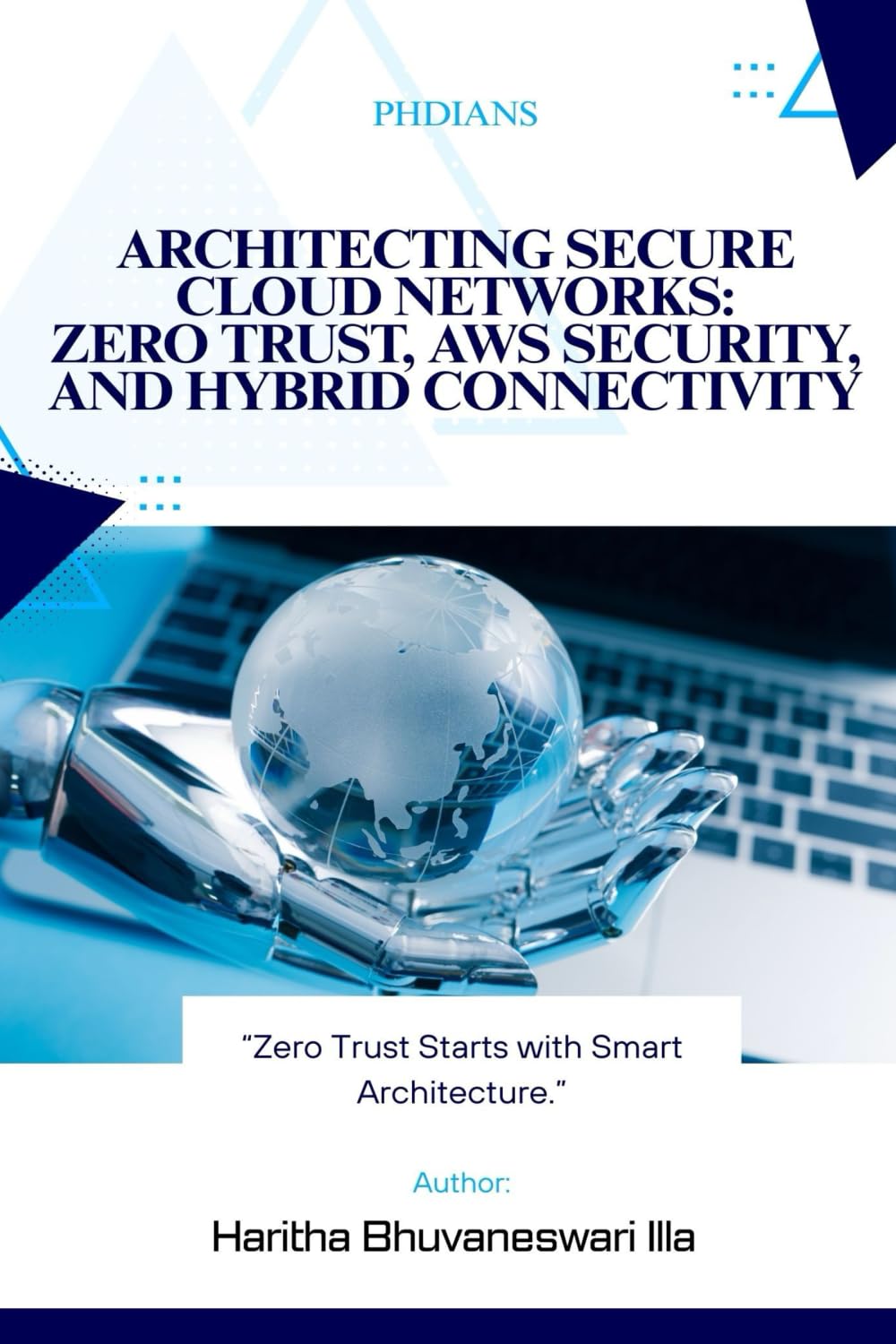 Architecting Secure Cloud Networks: Zero Trust, AWS Security, and Hybrid Connectivity