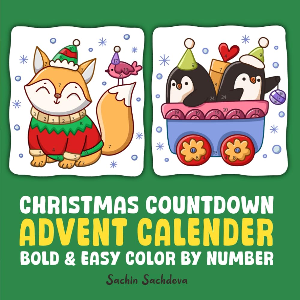 Advent Calendar Color by Number: Christmas Countdown Bold & Easy Coloring Book for Adults and Kids featuring Cozy Holiday Designs for relaxation (Bold & Easy Color by Number Coloring Book)