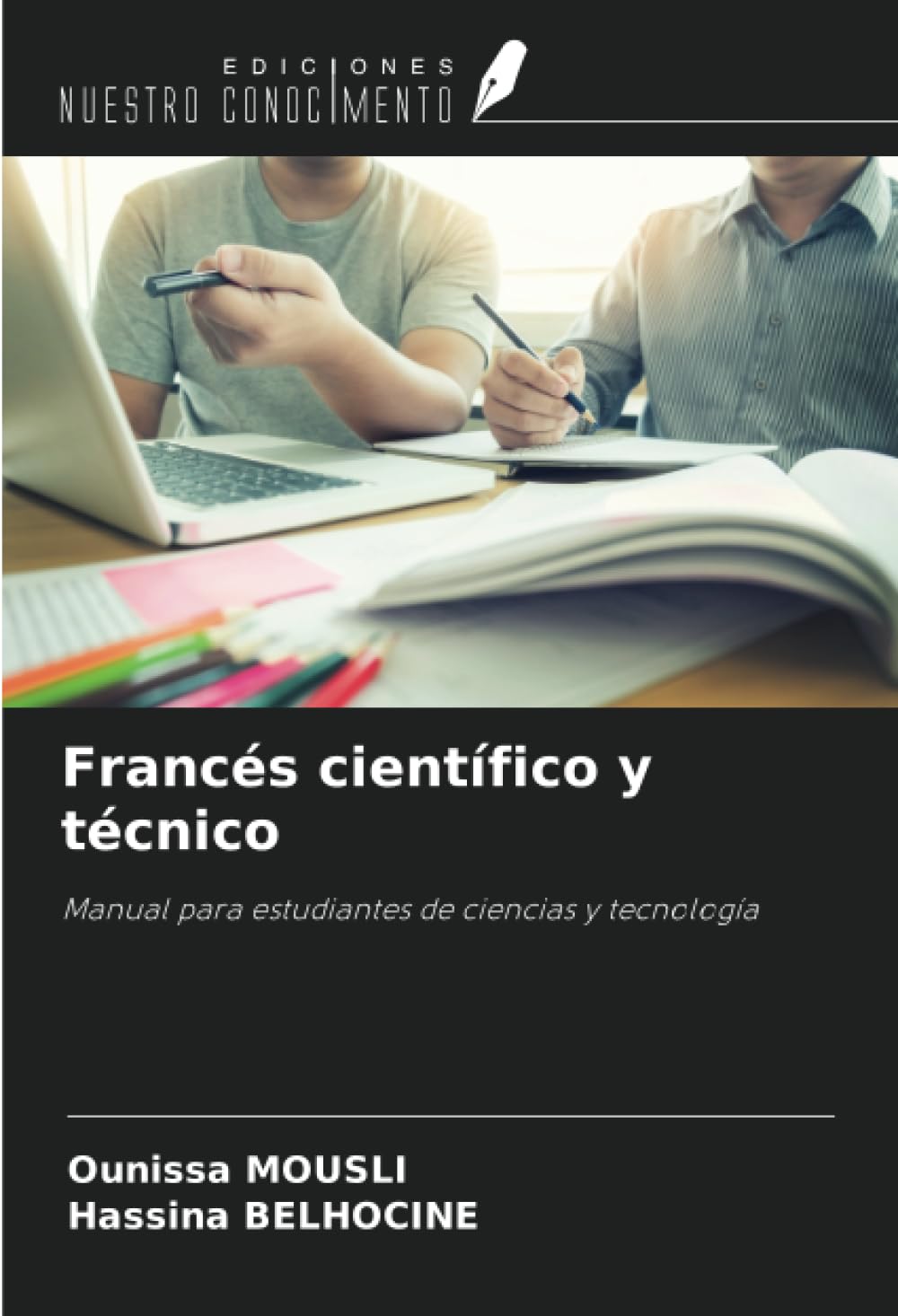Francés científico y técnico: Manual para estudiantes de ciencias y tecnología