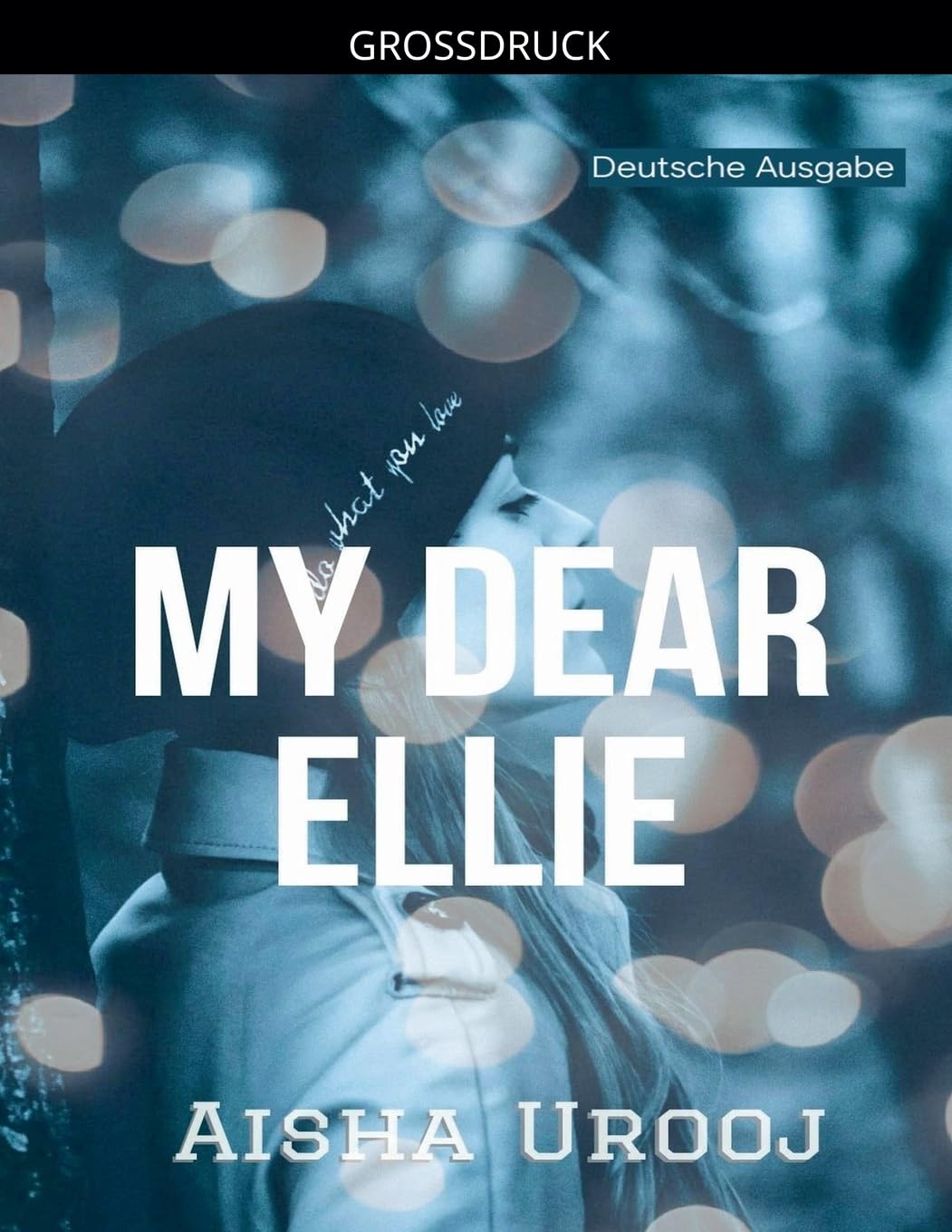 My Dear Ellie: Deutsche Ausgabe: 1 (Liebe Und Freundschaft)