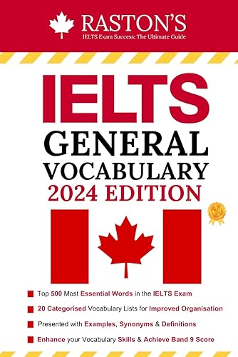 IELTS General Vocabulary - 500 Essential Words for IELTS Success + Practice Questions &amp; Answers (IELTS Practice Books: Target Band 9)