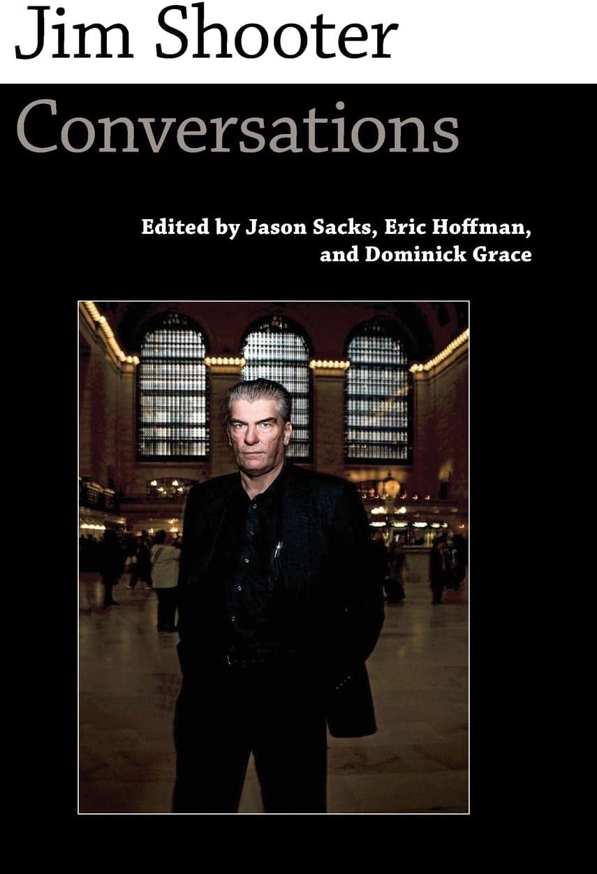 Jim Shooter: Conversations (Conversations with Comic Artists Series)
