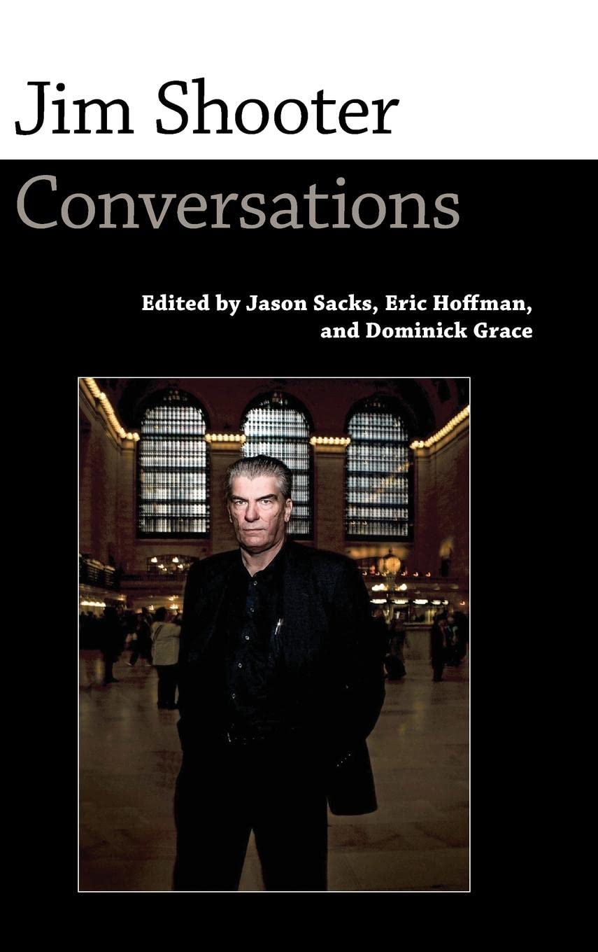 Jim Shooter: Conversations (Conversations with Comic Artists Series)