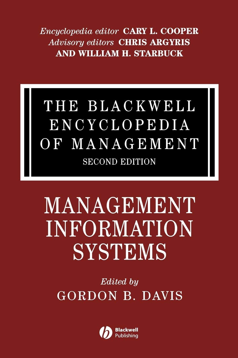 The Blackwell Encyclopedia of Management, Management Information Systems