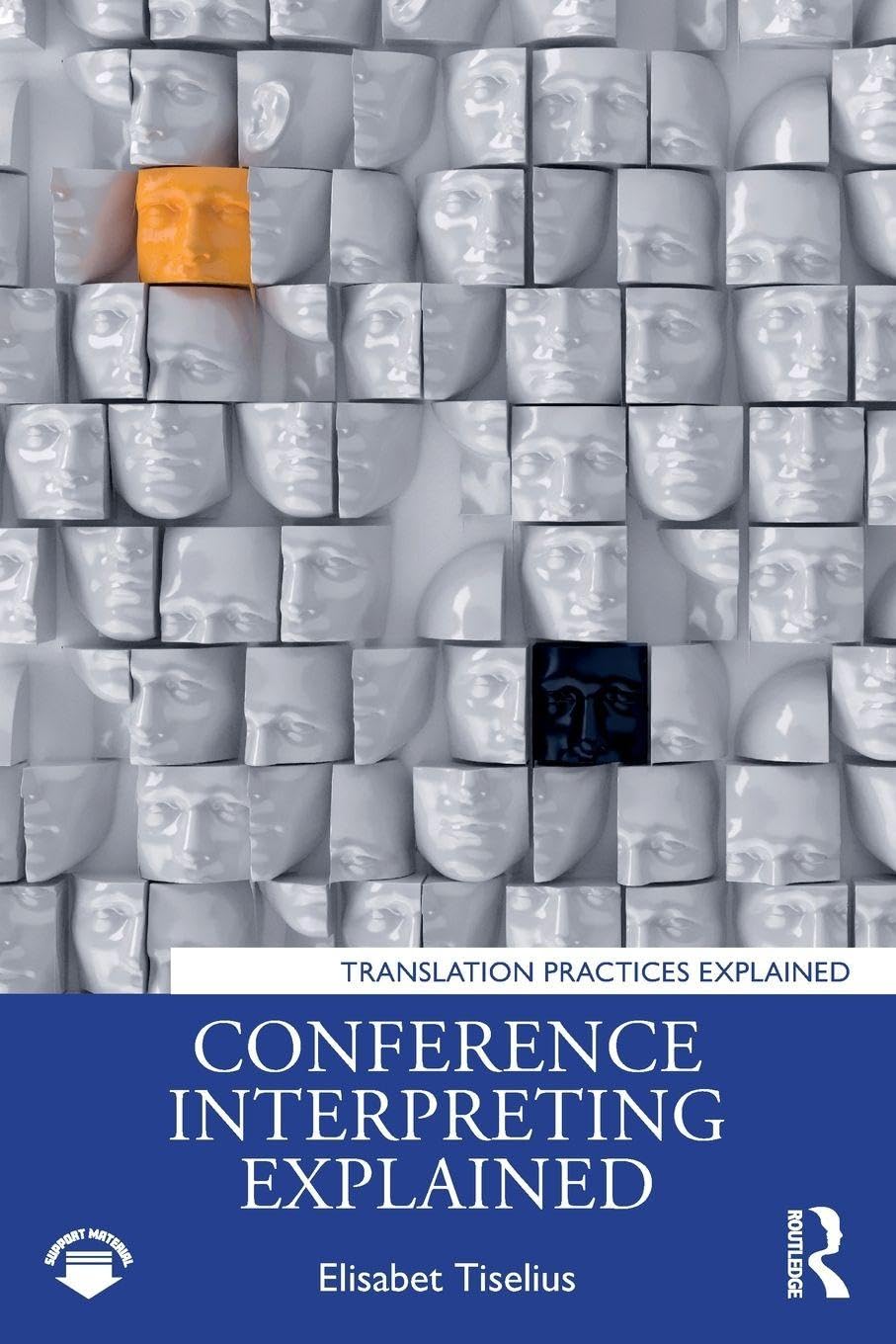 Conference Interpreting Explained (Translation Practices Explained)