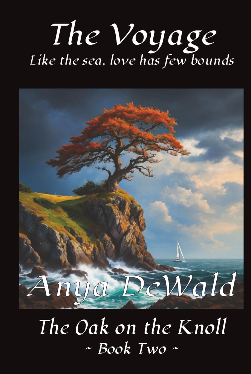 The Voyage: (The Oak on the Knoll Series - Book Two)