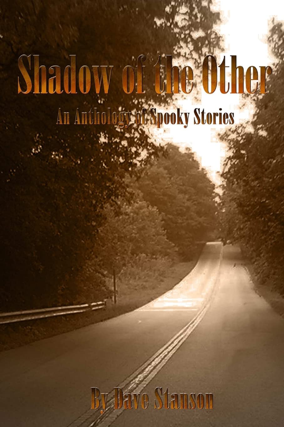 Shadow of the Other: An Anthology of Spooky Stories