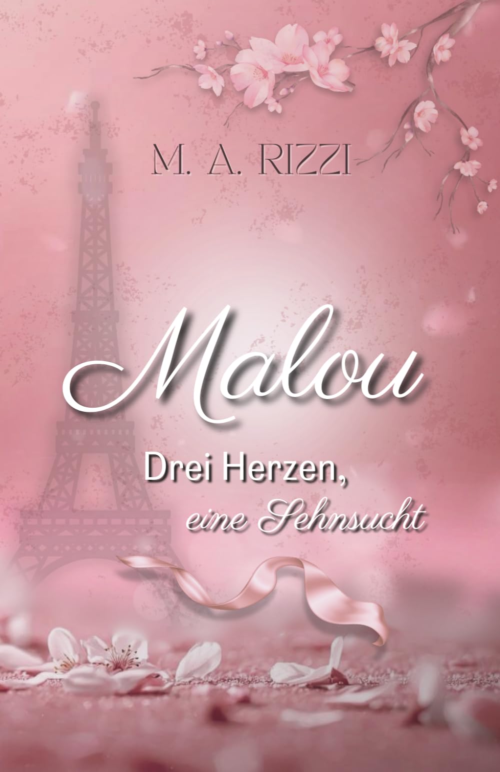 Malou: Drei Herzen, eine Sehnsucht