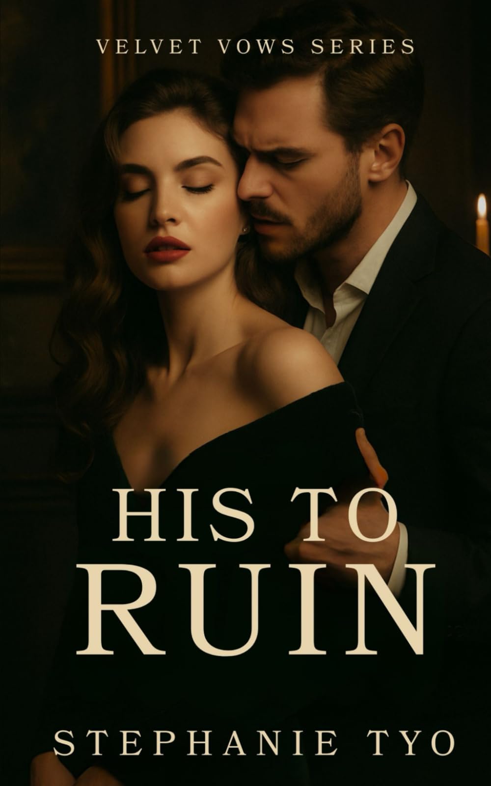 HIS TO RUIN: A Dark Romance of Obsession, Power, and Artistic Destruction (Velvet Vows)