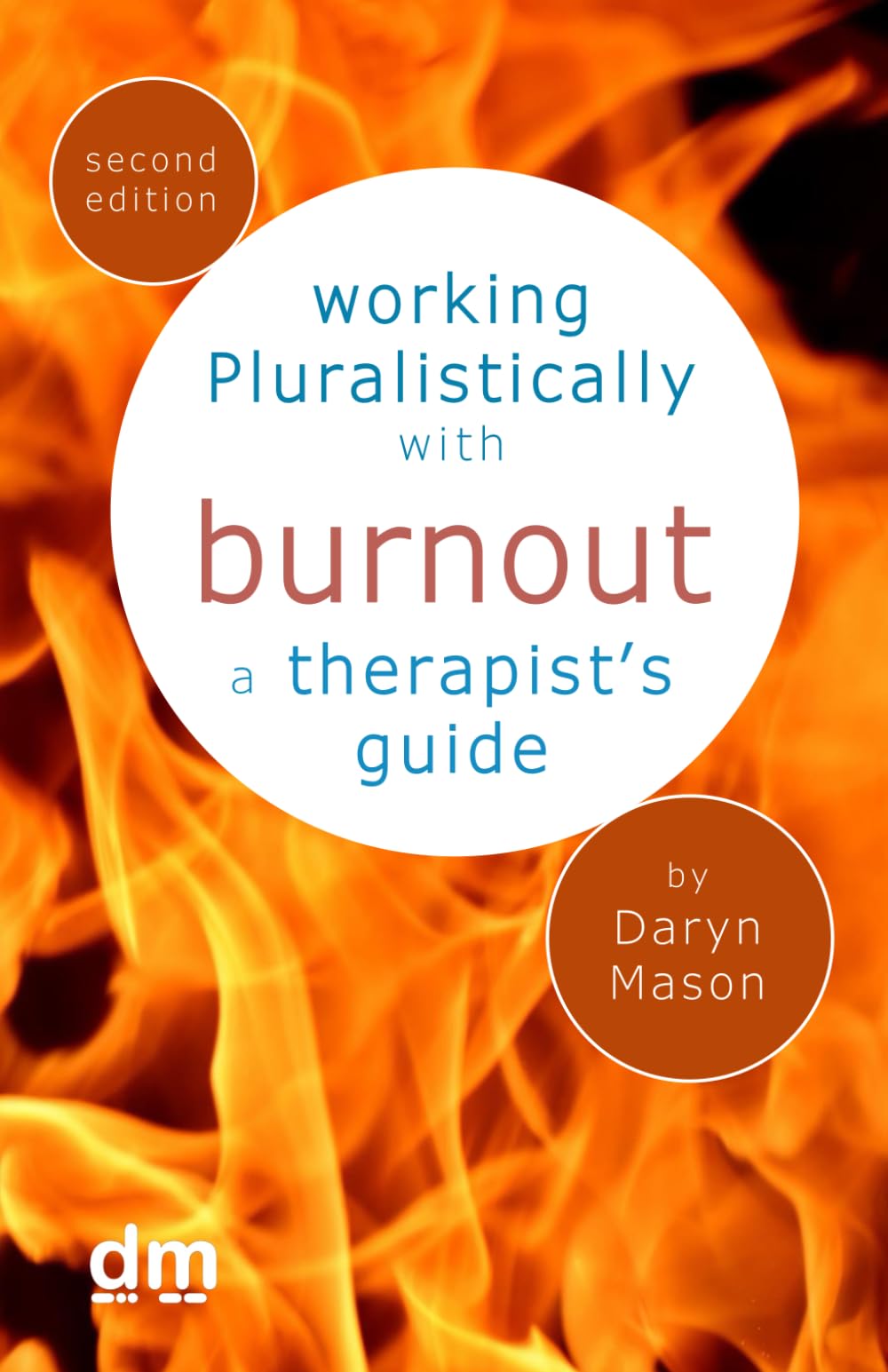 Working Pluralistically with Burnout: A therapist's guide