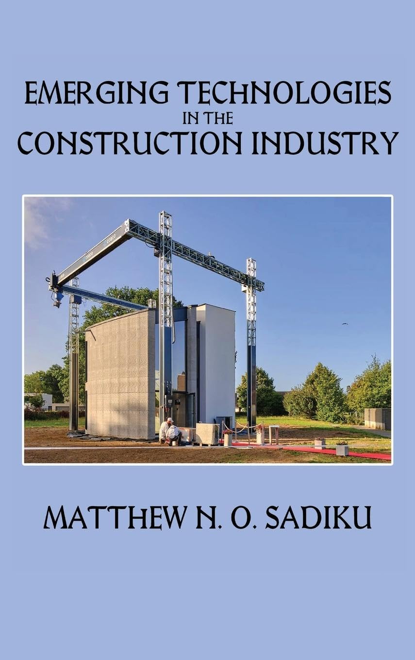 Emerging Technologies in the Construction Industry