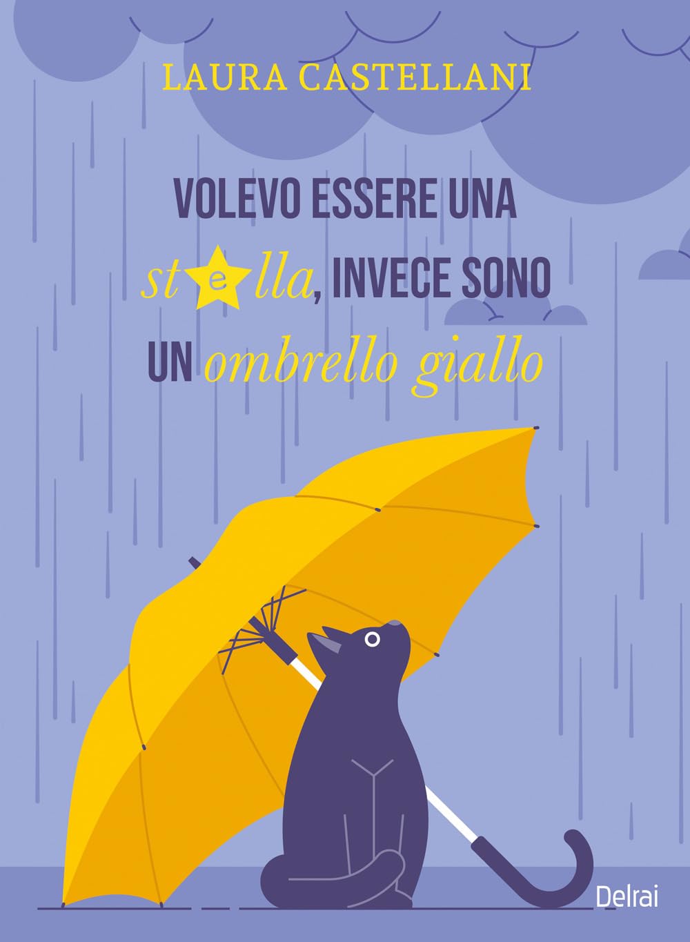 Volevo Essere Una Stella, Invece Sono Un Ombrello Giallo - 4