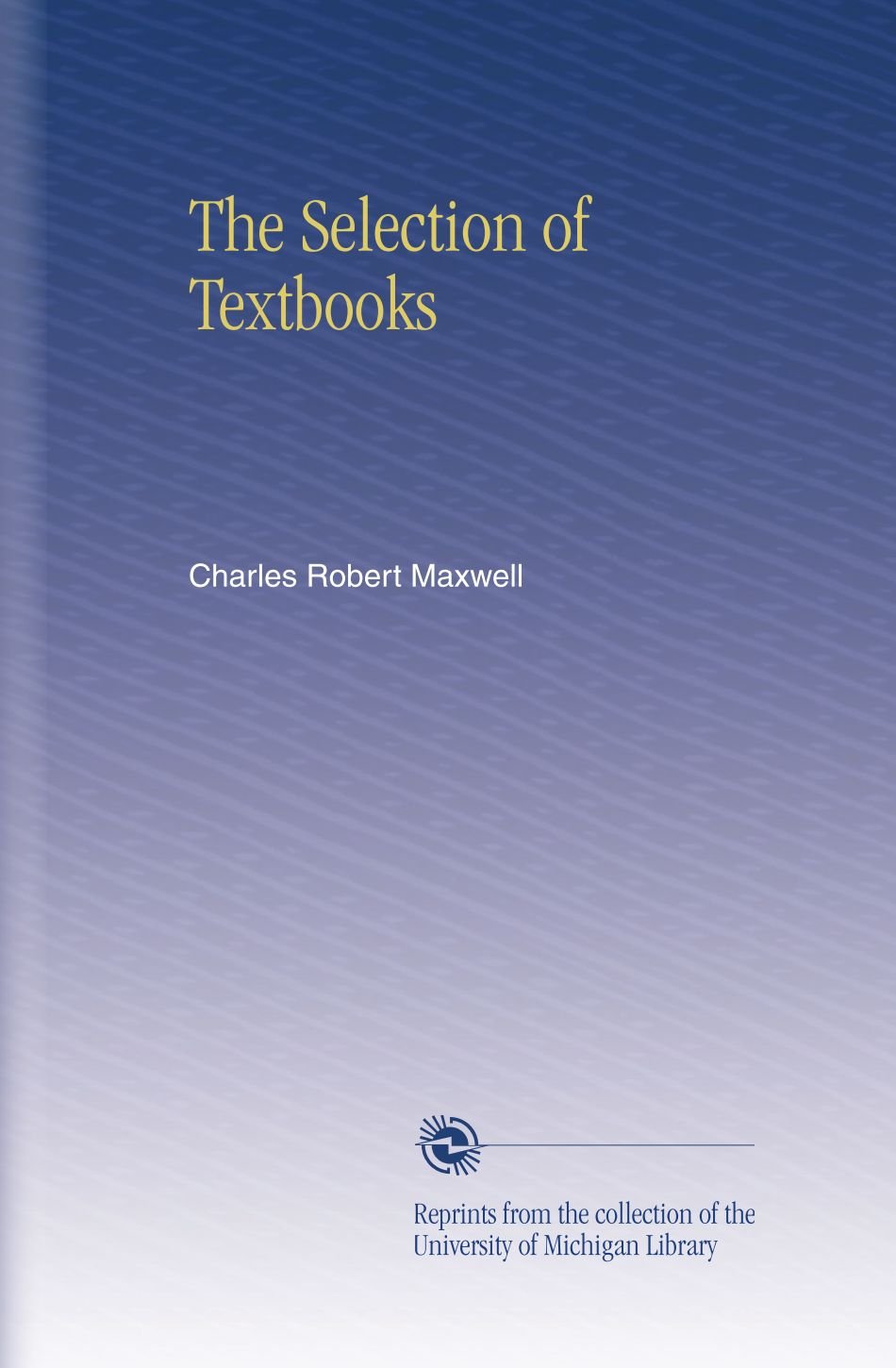 The Selection of Textbooks