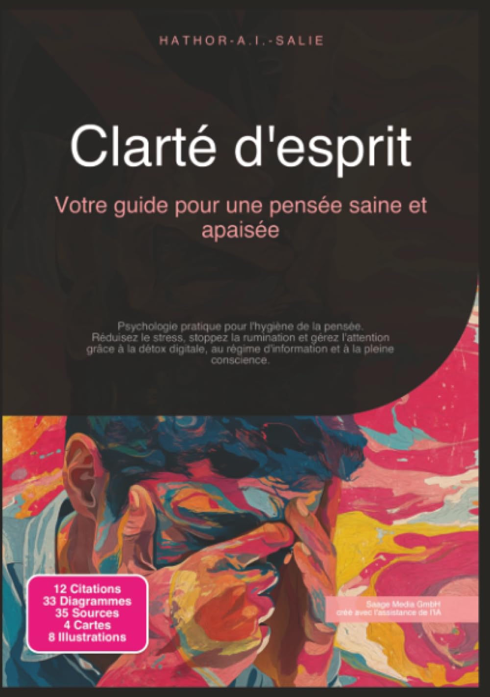 Clarté d'esprit: Votre guide pour une pensée saine et apaisée (Psychologie)