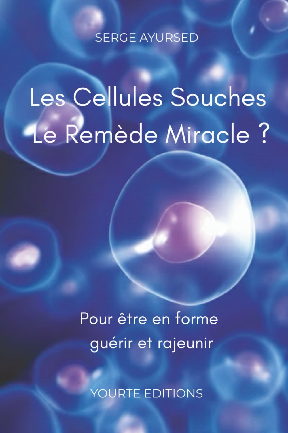 Les Cellules Souches : Le Remède Miracle ?