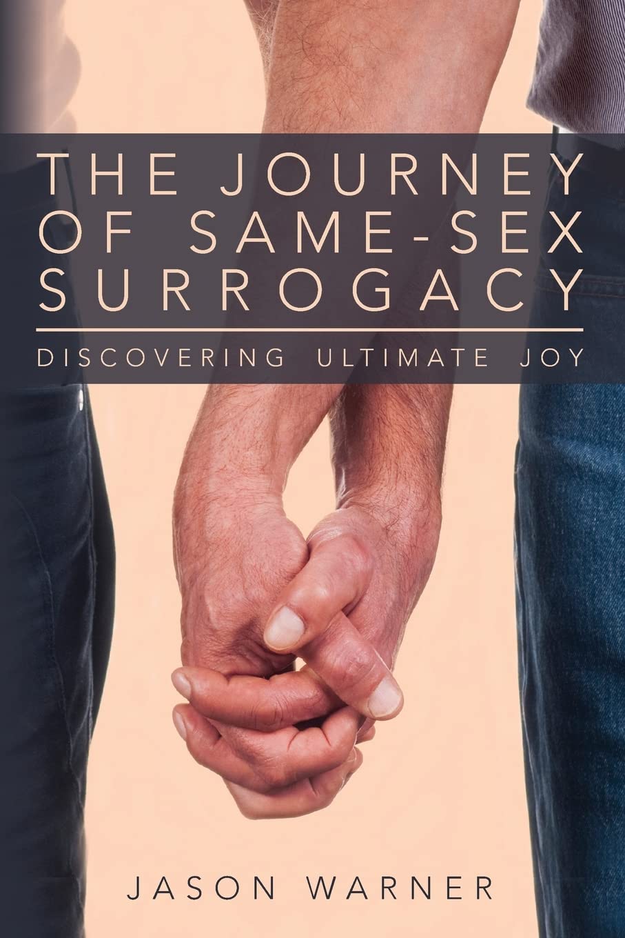 The Journey of Same-Sex Surrogacy: Discovering Ultimate Joy