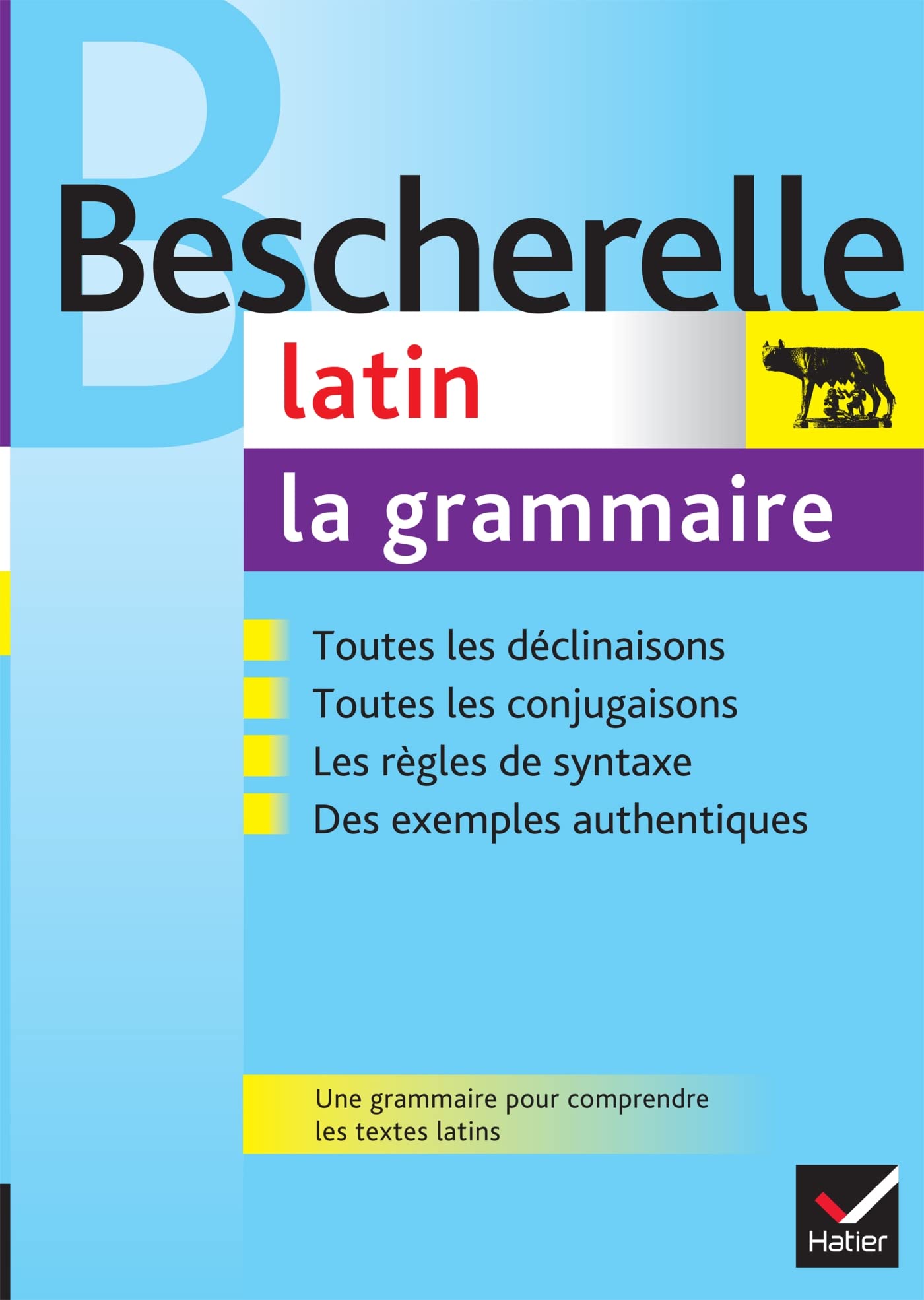 Bescherelle Latin - La Grammaire (Bescherelle langues) (French Edition) (French and Latin Edition)