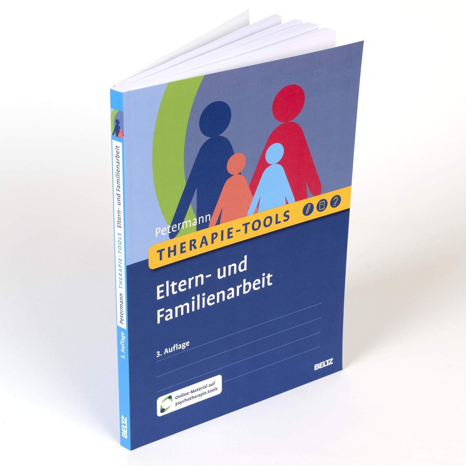 Therapie-Tools Eltern- und Familienarbeit: Mit Online-Material (Beltz Therapie-Tools)