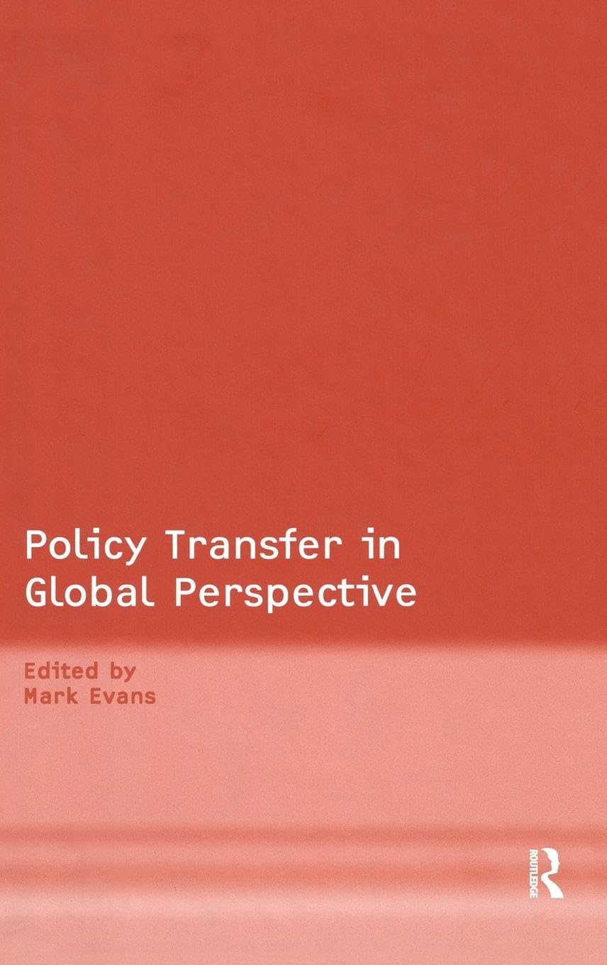 Policy Transfer In Global Perspective