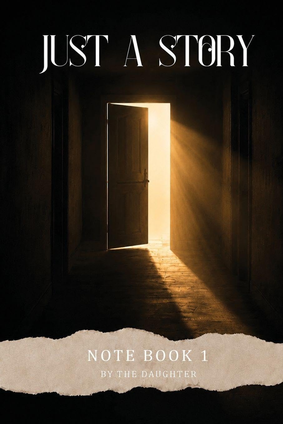 Just a Story: Note Book One